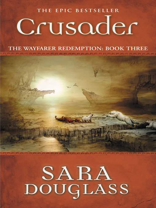 Title details for Crusader by Sara Douglass - Available